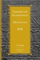 Classics of Chinese Thought- Garden of Eloquence / Shuoyuan說苑