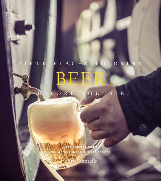 Fifty Places To Drink Beer Before You Di - cover