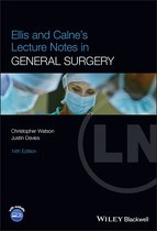 Lecture Notes- Ellis and Calne's Lecture Notes in General Surgery