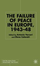 Cold War History-The Failure of Peace in Europe, 1943-48