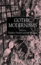 Gothic Modernisms