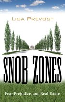 Snob Zones