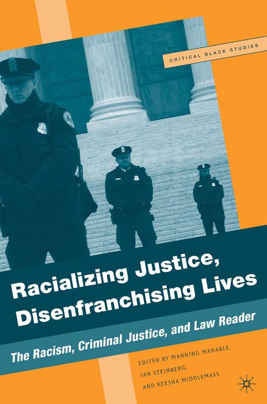 Racializing Justice Disenfranchising Lives
