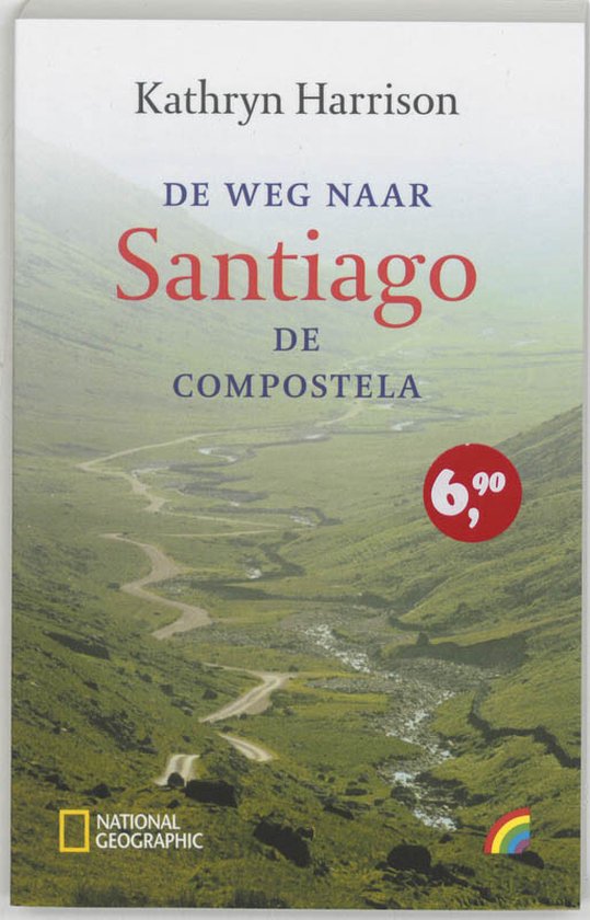 Cover van het boek 'Weg naar Santiago de Compostela' van Kathryn Harrison