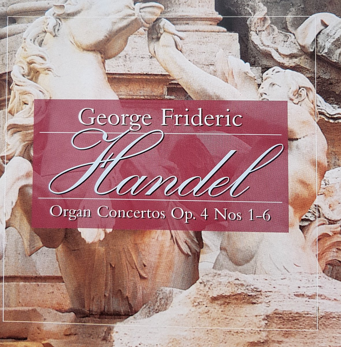 Handel Organ Concertos Op. 4 Nos 1 - 6