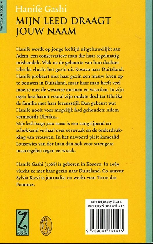 Boek kaft met titel 'Mijn Leed Draagt Jouw Naam' door Hanife Gashi en boekbeschrijving.