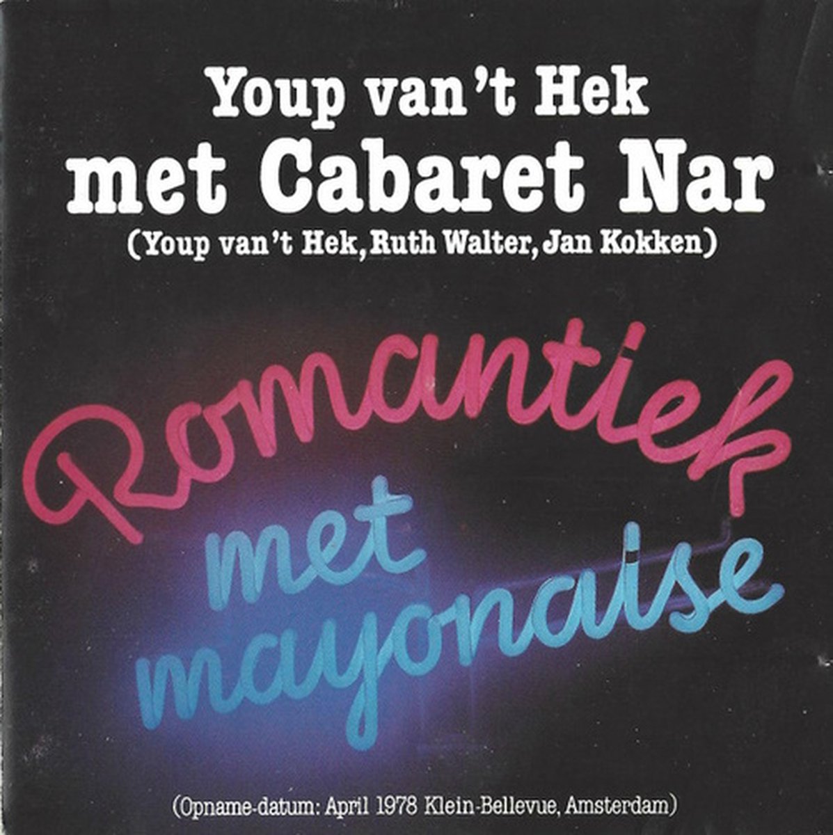 Romantiek Met Mayonaise