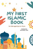 Islamic Lessons and Stories for Children - My First Islamic Book