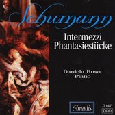 Daniela Ruso - Schumann: Fantasiestücke, Op. 12 / 6 Intermezzos (CD)