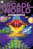 Arcade World- Earth to Aliens