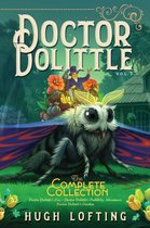Doctor Dolittle the Complete Collection, Vol 3, Volume 3 Doctor Dolittle's Zoo Doctor Dolittle's Puddleby Adventures Doctor Dolittle's Garden