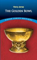 Dover Thrift Editions: Classic Novels - The Golden Bowl