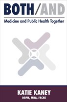 Both/And: Medicine & Public Health Together