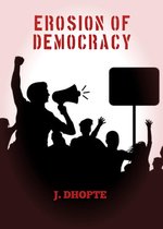 Democracy 1 - Erosion of Democracy