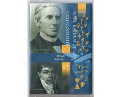 Speciale muntset 2004: Muntmeesters door de eeuwen heen II - 1838/1874 - Holland Coin Fair