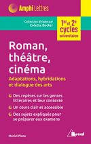 Roman, théâtre, cinéma au XXe siècle