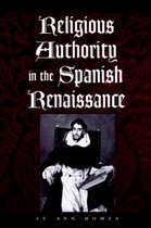 Religious Authority In The Spanish Renaissance