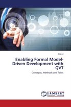 Enabling Formal Model-Driven Development with QVT