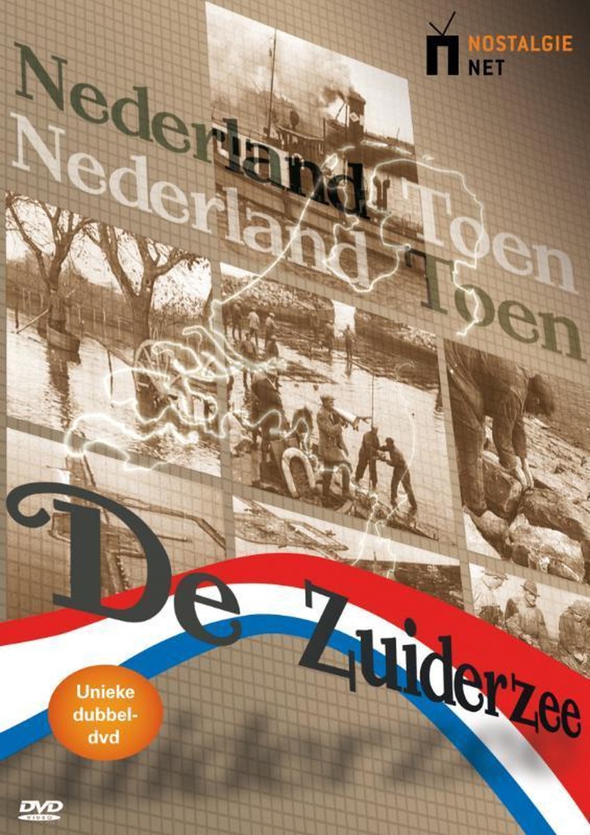 Nederland Toen - De Zuiderzee