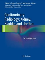 Genitourinary Radiology Kidney Bladder and Urethra