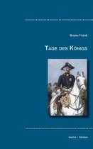 Tage des Koenigs