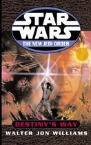 Star Wars: The New Jedi Order - Destiny'S Way