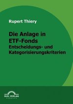 Die Anlage in ETF-Fonds: Entscheidungs- und Kategorisierungskriterien