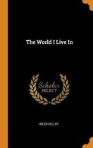 The World I Live in