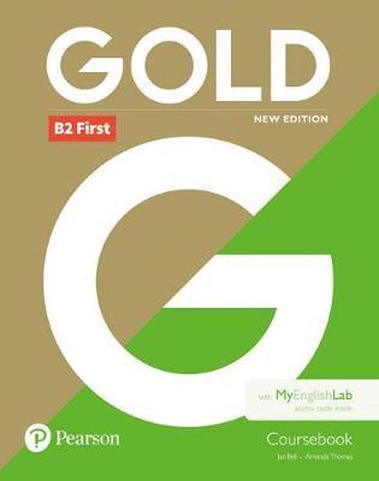 Gold B2 First New Edition Coursebook and MyEnglishLab Pack - Jan Bell