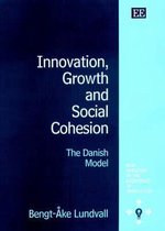 New Horizons in the Economics of Innovation series- Innovation, Growth and Social Cohesion
