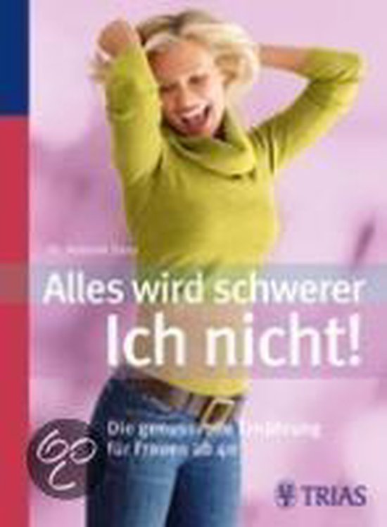 Alles wird schwerer: Ich nicht! - cover