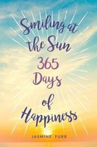 Smiling at the Sun