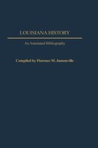 Bibliographies of the States of the United States- Louisiana History