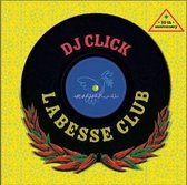 DJ Click - Labesse Club 10th Anniversary (CD) (Anniversary Edition)