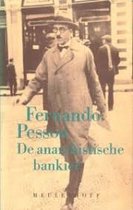 De anarchistische bankier en ander proza