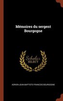 Memoires Du Sergent Bourgogne