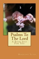 Psalms to the Lord