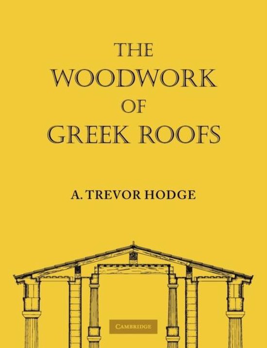 The Woodwork of Greek Roofs - cover