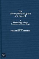 The Metropolitan Opera On Record