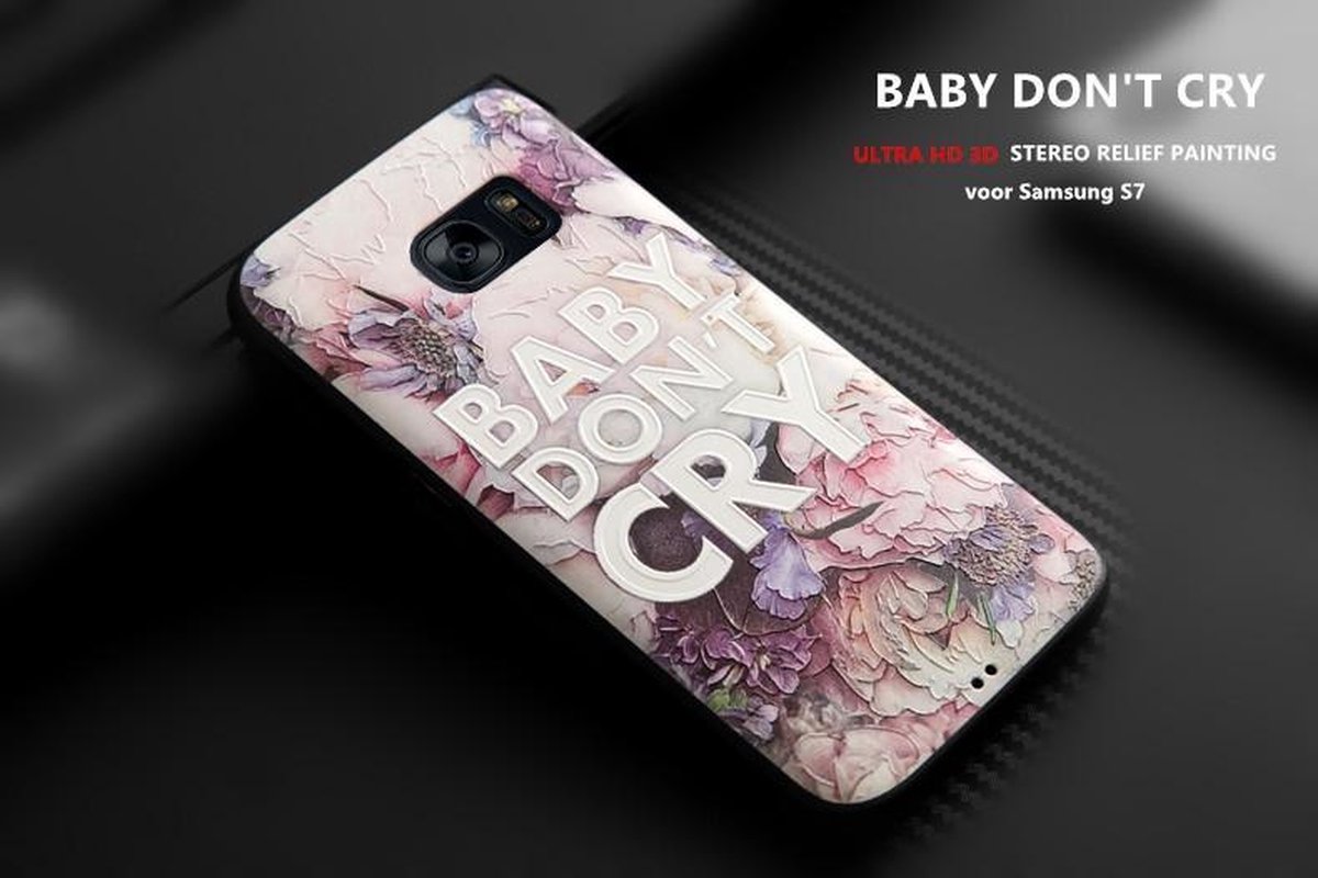 Design 3D Softcase Hoesje - Samsung Galaxy S7 - BABY DON'T CRY