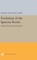 The Evolution of the Igneous Rocks