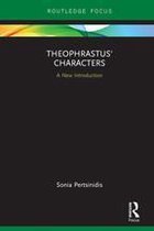 Routledge Focus on Classical Studies - Theophrastus' Characters