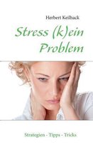 Stress (k)ein Problem