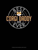 Best Corgi Daddy Ever
