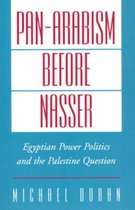 Studies in Middle Eastern History- Pan-Arabism before Nasser