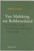 Van Mafeking Tot Robbeneiland