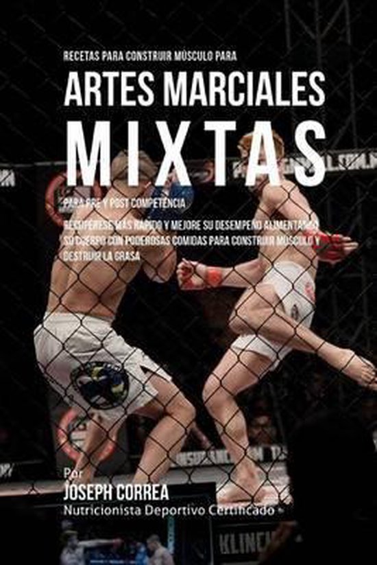 Recetas para Construir Musculo para Artes Marciales Mixtas,  ... - cover