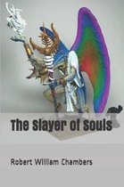 The Slayer of Souls
