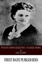 The Kate Chopin Collection