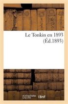 Histoire- Le Tonkin En 1893